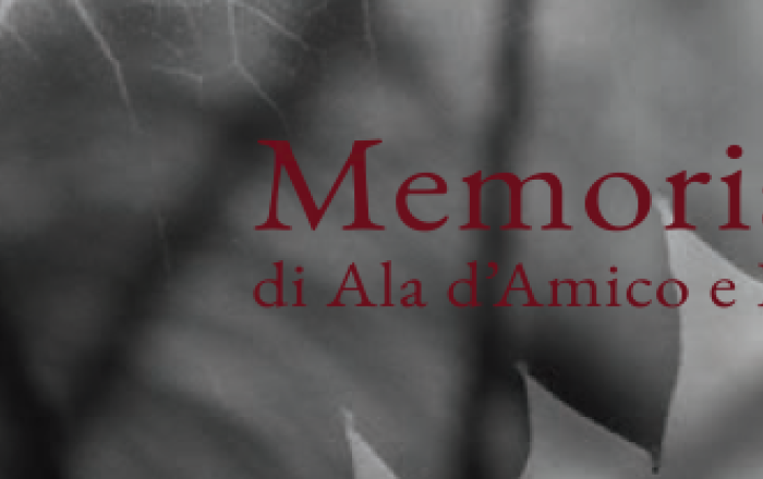  MEMORIAE – ALA D’AMICO & FOLLY 24 APRILE - 12 MAGGIO 2024