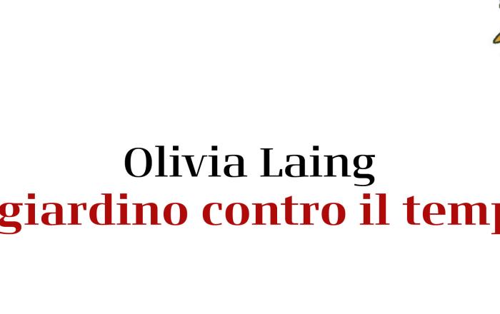 Olivia Laing - Il giardino contro il Tempo - martedì 12 novembre ore 18 2024 Orto Botanico