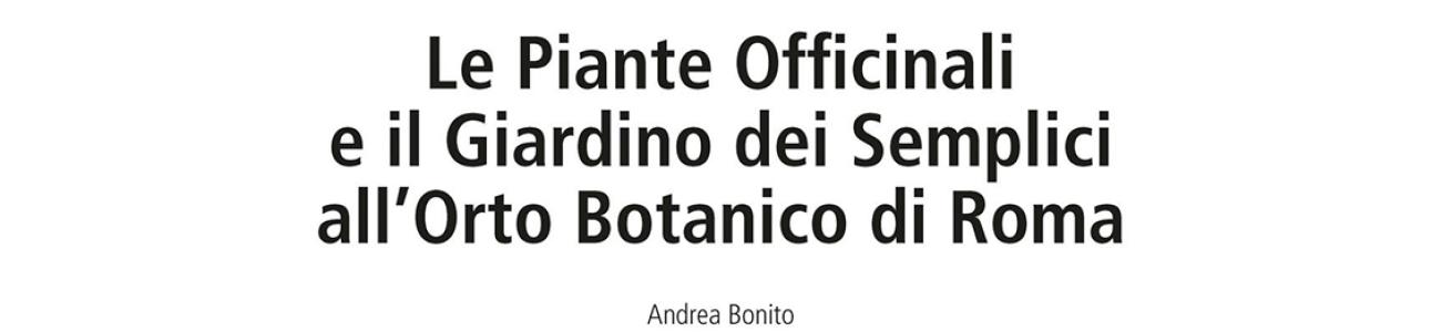 Le Piante Officinali e il Giardino dei Semplici all’Orto Botanico di Roma