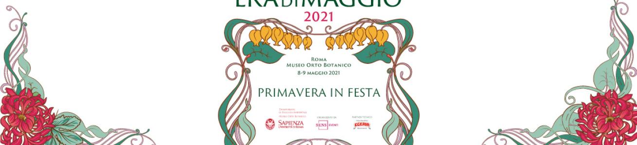 Era di Maggio - 8 e 9 maggio Orto botanico di Roma